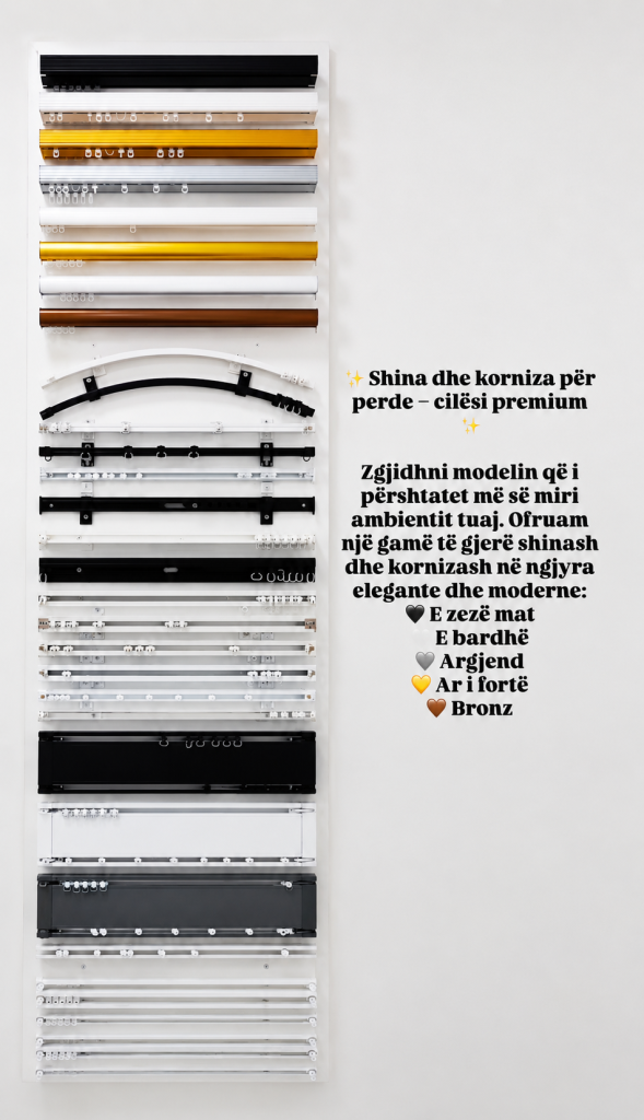 Shina dhe Korniza për Perde – Cilësi Premium
